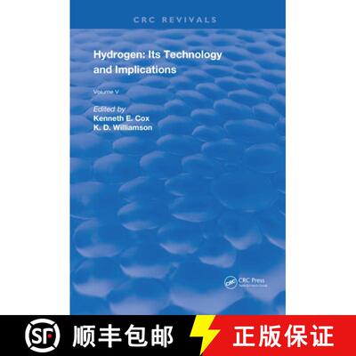 【3-4周达】Hydrogen: Its Technology and Implication: Implication of Hydrogen Energy - Volume V [9781315894201]