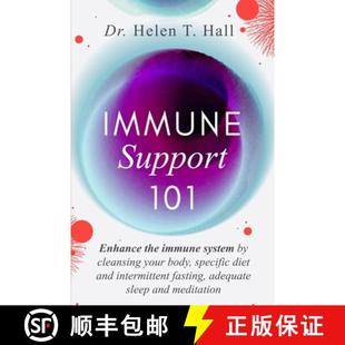 【3-4周达】Immune Support 101: Enhance The Immune System By Cleansing Your Body, Specific Diet And In... [9781777288556]