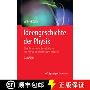 【3-4周达】Ideengeschichte der Physik : Eine Analyse der Entwicklung der Physik im historischen Konte... [9783662470589]
