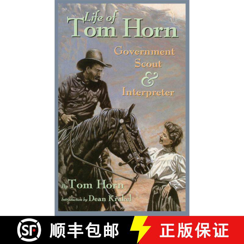 【3-4周达】Life of Tom Horn, Volume 26: Government Scout and Interpreter [9780806110448]