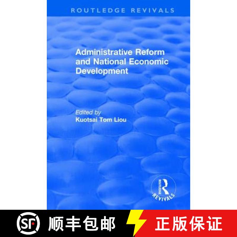 【3-4周达】Administrative Reform and National Economic Development [9781138700222]