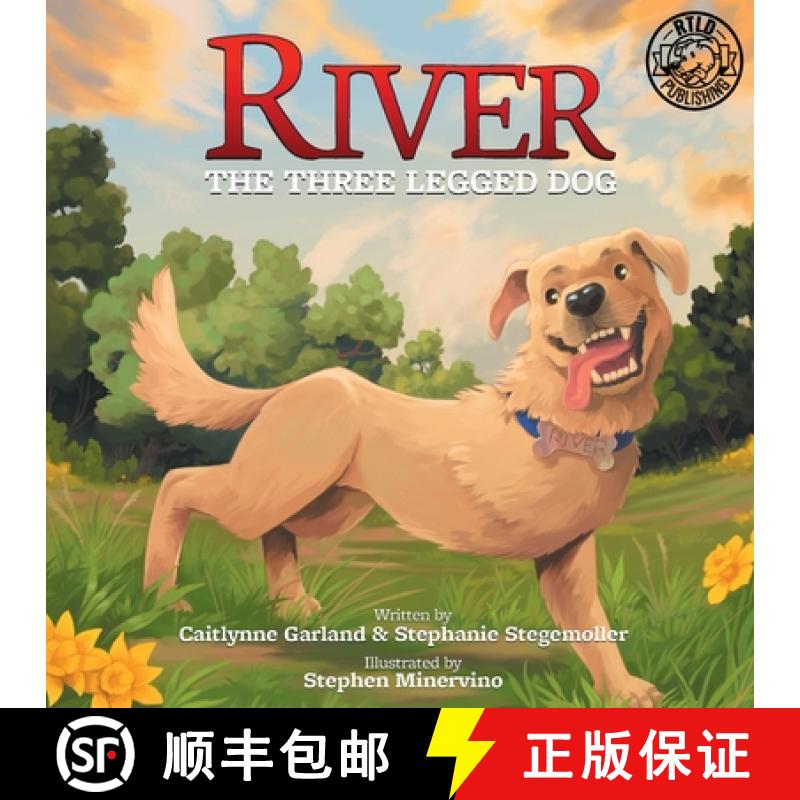 【3-4周达】River the Three Legged Dog [9780578605234]