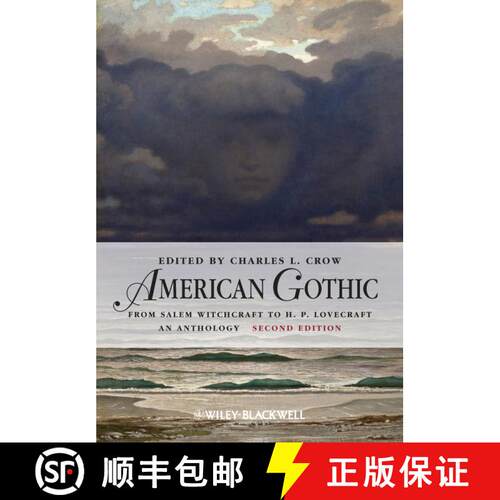 【3-4周达】精装 American Gothic - From Salem Witchcraft To H. P. Lovecraft, An Anthology 2E [Wiley文学] [9780470659809]