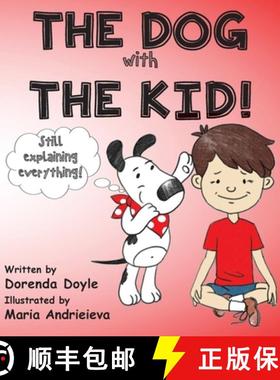 预订 THE DOG with THE KID!: still explaining everything! [9781962852005]