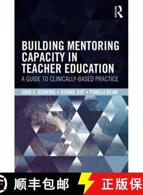 【3-4周达】Building Mentoring Capacity in Teacher Education : A Guide to Clinically-Based Practice [9780815366034]