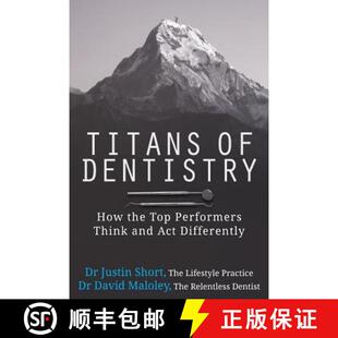 【3-4周达】Titans of Dentistry: How the top performers think and act differently [9780999786338]