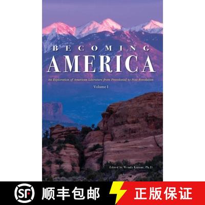 【3-4周达】Becoming America: An Exploration of American Literature from Precolonial to Post-Revolutio... [9781940771632]