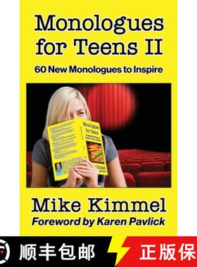 【3-4周达】Monologues for Teens II: 60 New Monologues to Inspire [9781953057006]