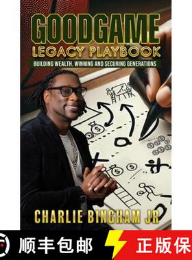【3-4周达】GoodGame Legacy Playbook: Building Wealth, Winning, and Securing Generations [9781737250142]