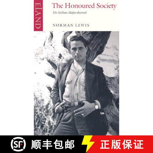 【3-4周达】The Honoured Society: The Sicilian Mafia Observed [9780907871484]