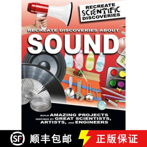 【3-4周达】精装 Recreate Discoveries about Sound [9780778750543]