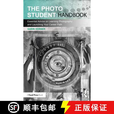【3-4周达】The Photo Student Handbook: Essential Advice on Learning Photography and Launching Your Ca... [9780367618148]
