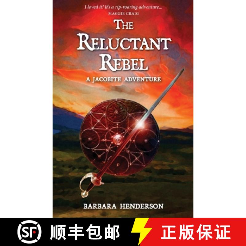 【3-4周达】The Reluctant Rebel: A Jacobite Adventure [9781804250716]