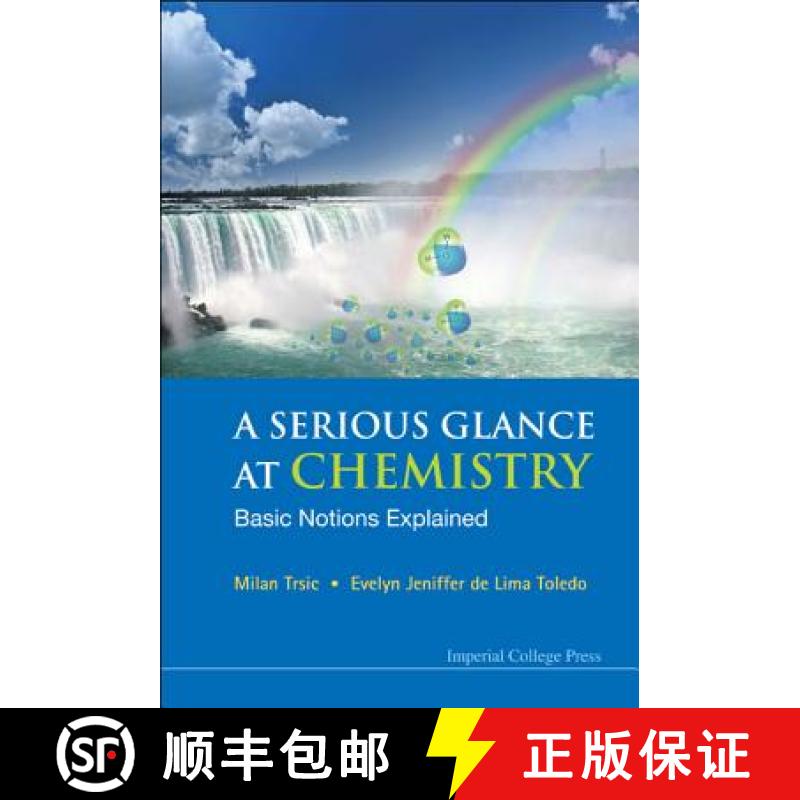 【3-4周达】Serious Glance at Chemistry, A: Basic Notions Explained [9781848165304]