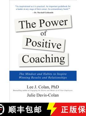 【3-4周达】The Power of Positive Coaching: The Mindset and Habits to Inspire Winning Results and Rela... [9781260142723]