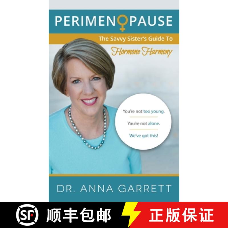 【2-3周达】Perimenopause: The Savvy Sister's Guide to Hormone Harmony [9780960058303]