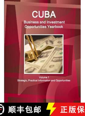 【3-4周达】Cuba Business and Investment Opportunities Yearbook Volume 1 Strategic, Practical Informat... [9781438776552]