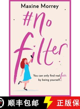 【3-4周达】#No Filter: A fun, heartwarming romantic comedy for 2021 [9781838890322]