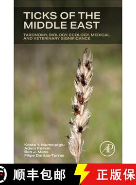 【3-4周达】Ticks of the Middle East: Taxonomy, Biology, Ecology, Medical, and Veterinary Significance [9780443274695]