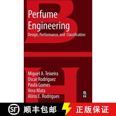 【3-4周达】Perfume Engineering: Design, Performance and Classification [9780080993997]