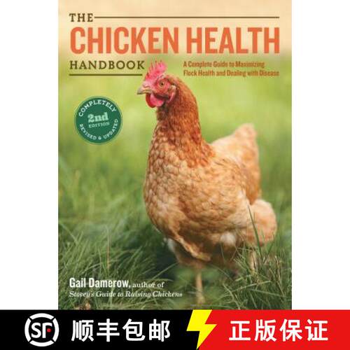 【3-4周达】Chicken Health Handbook, 2nd Edition: A Complete Guide to Maximizing Flock Health and Deal... [9781612120133]