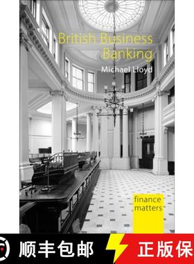 【3-4周达】British Business Banking : The Failure of Finance Provision for SMEs [9781788213011]