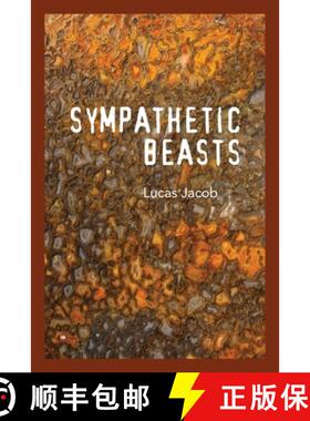 预订 Sympathetic Beasts [9781736672136]