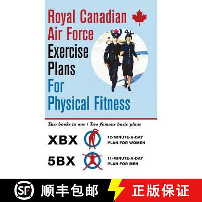预订 Royal Canadian Air Force Exercise Plans for Physical Fitness: Two Books in One / Two Famous Basi... [9781626545496]