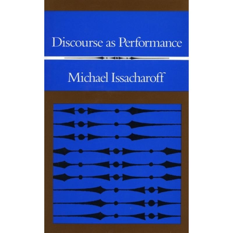 预订 discourse as performance [9780804717090]