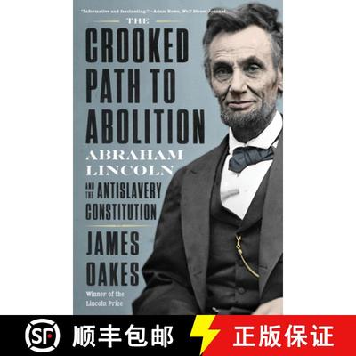 【3-4周达】The Crooked Path to Abolition – Abraham Lincoln and the Antislavery Constitution [9781324020196]
