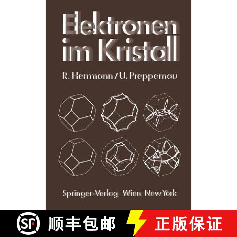 【3-4周达】Elektronen Im Kristall [9783709185216]