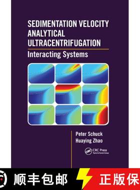 【3-4周达】Sedimentation Velocity Analytical Ultracentrifugation: Interacting Systems [9780367886691]