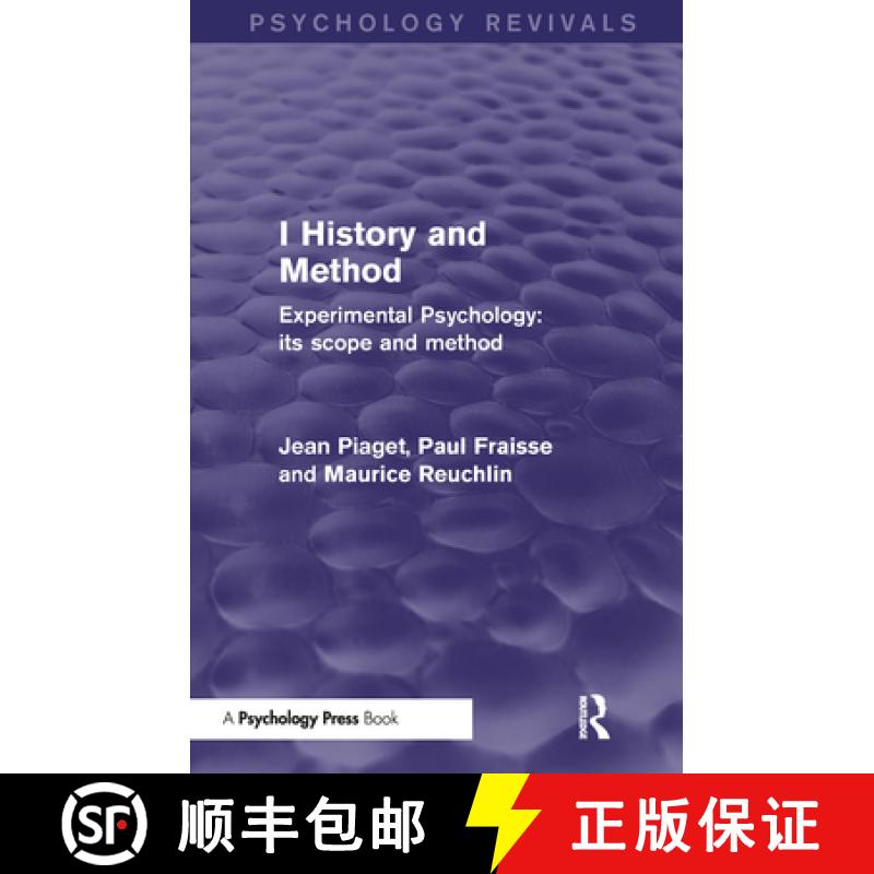 【3-4周达】Experimental Psychology Its Scope and Method: Volume I (Psychology Revivals): History and ... [9781848724624]