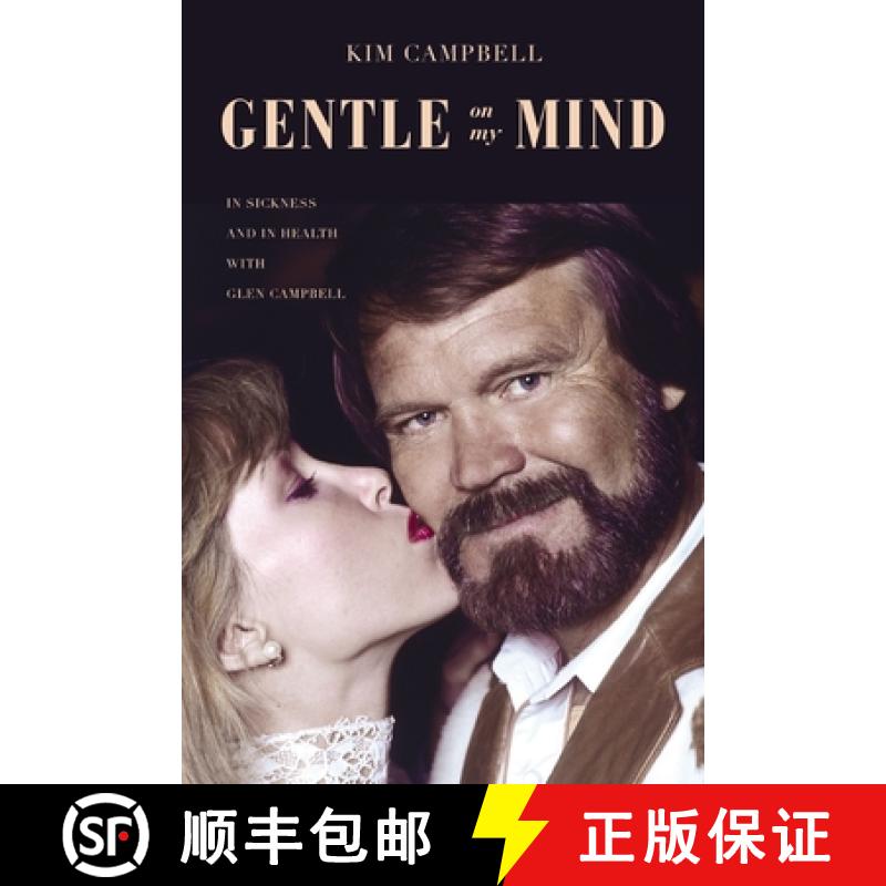 【3-4周达】Gentle on My Mind: In Sickness and in Health with Glen Campbell [9781400217878]