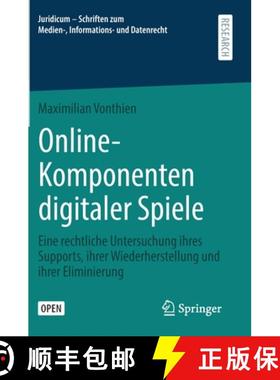 【3-4周达】Online-Komponenten digitaler Spiele : Eine rechtliche Untersuchung ihres Supports, ihrer W... [9783658299927]