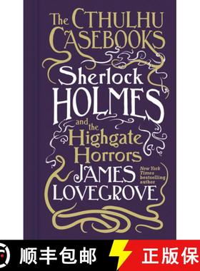 【3-4周达】Cthulhu Casebooks - Sherlock Holmes and the Highgate Horrors: Sherlock Holmes and the High... [9781803361550]