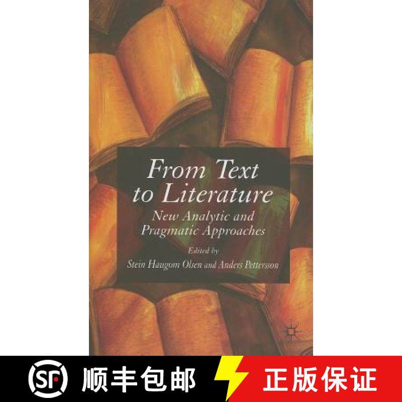 【3-4周达】From Text to Literature : New Analytic and Pragmatic Approaches [9781403993328]