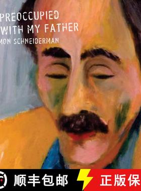【3-4周达】Preoccupied with My Father [9781550228106]