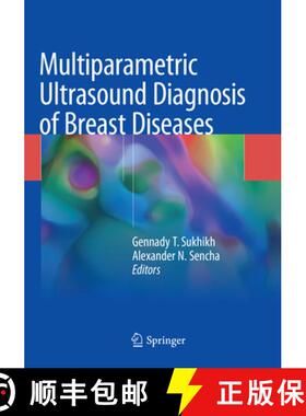 【3-4周达】Multiparametric Ultrasound Diagnosis of Breast Diseases [9783030091316]