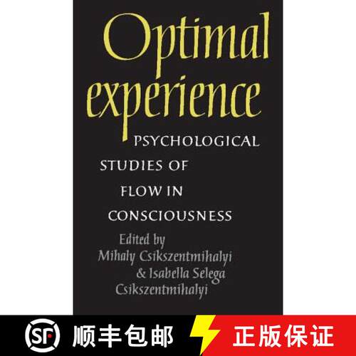 【3-4周达】Optimal Experience: Psychological Studies of Flow in Consciousness [9780521438094]