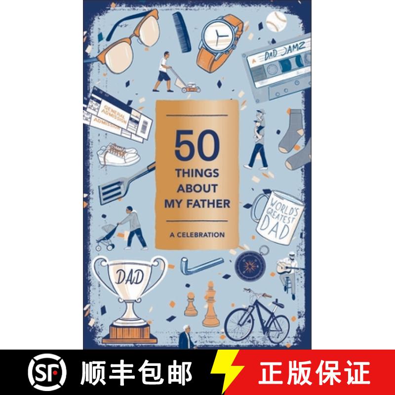 【2-3周达】50 Things about My Father (Fill-In Gift Book): A Celebration [9781419729775]