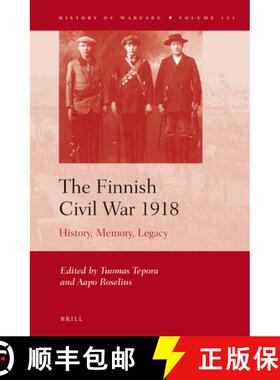 预订 The Finnish Civil War 1918: History, Memory, Legacy [9789004243668]