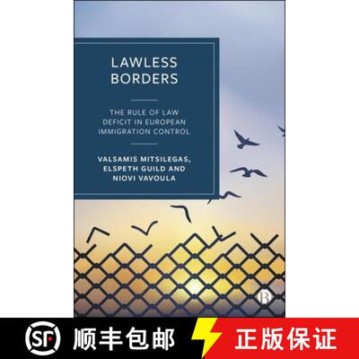 【3-4周达】精装 Lawless Borders: The Rule of Law Deficit in European Immigration Control [9781529237788]