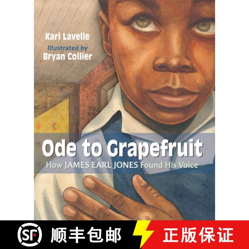 【3-4周达】Ode to Grapefruit: How James Earl Jones Found His Voice [9780593372760]