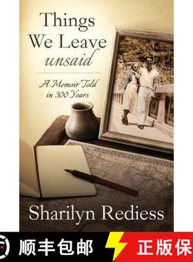 【3-4周达】Things We Leave Unsaid: A Memoir Told in 300 Years [9780999334706]