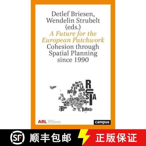 预订 A Future for the European Patchwork – Cohesion through Spatial Planning since 1990 [9783593522159]