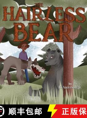 【3-4周达】The Hairless Bear [9781732536234]