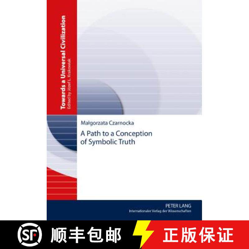 【3-4周达】A Path to a Conception of Symbolic Truth [9783631661000]