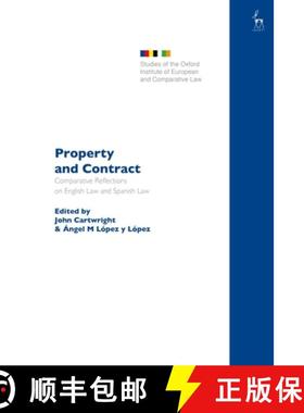 预订 Property and Contract: Comparative Reflections on English Law and Spanish Law [9781509954483]