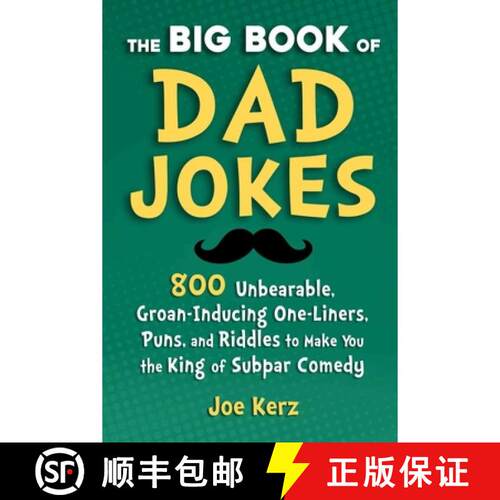 【3-4周达】精装 The Big Book of Dad Jokes: More Than 800 Unbearable, Groan-Inducing One-Liners, Puns,... [9781631586620]